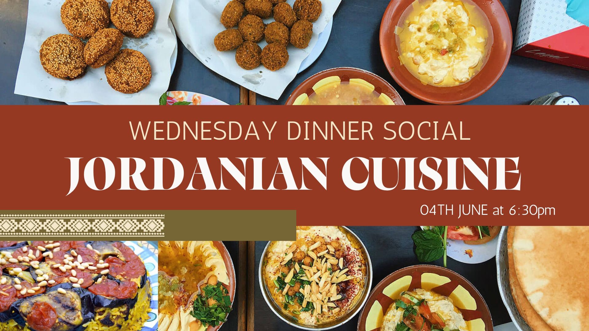 WEDNESDAY DINNER SOCIAL🇯🇴 (Jordanian Cuisine) - 04TH JUNE